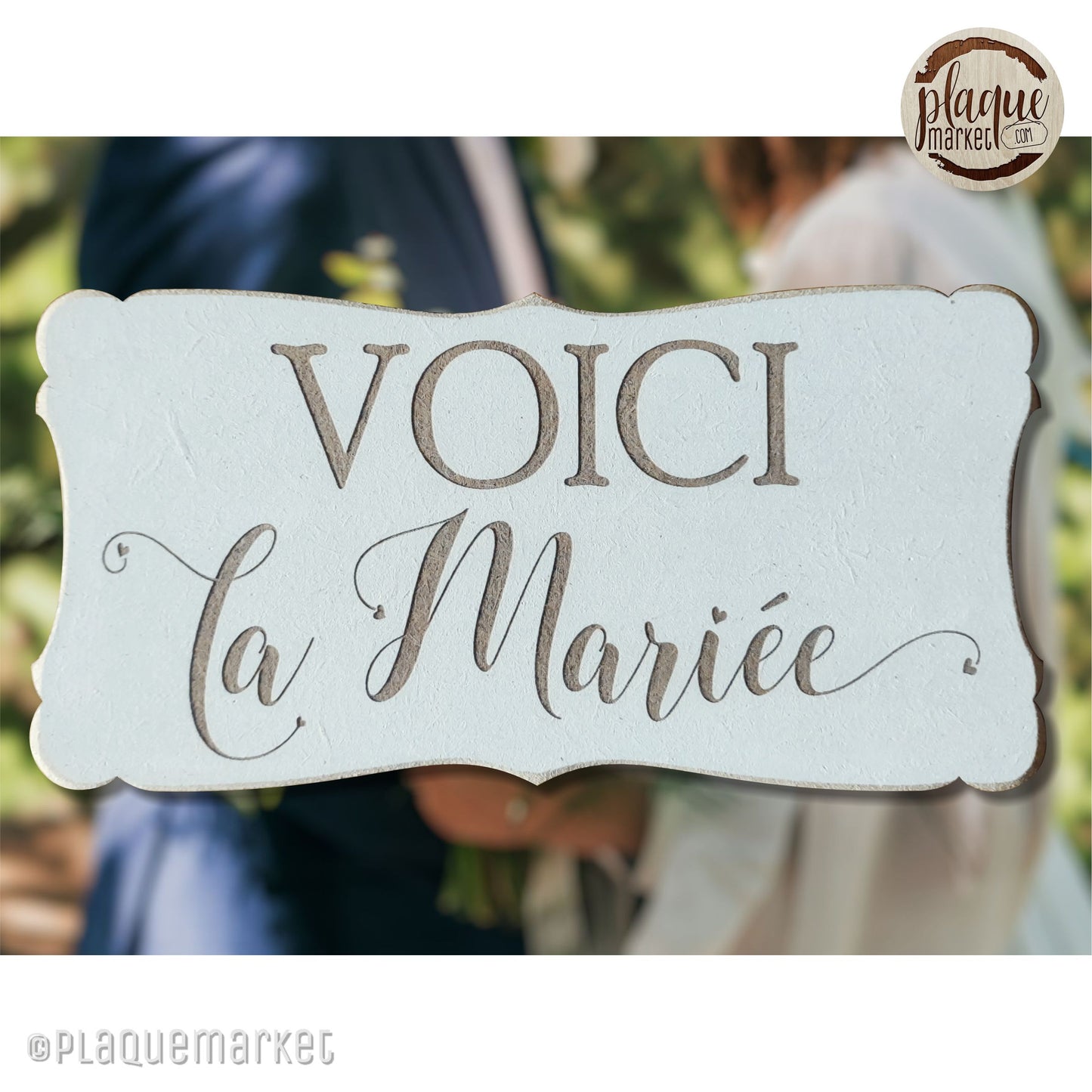 Voici la Mariée Plaque de PlaqueMarket