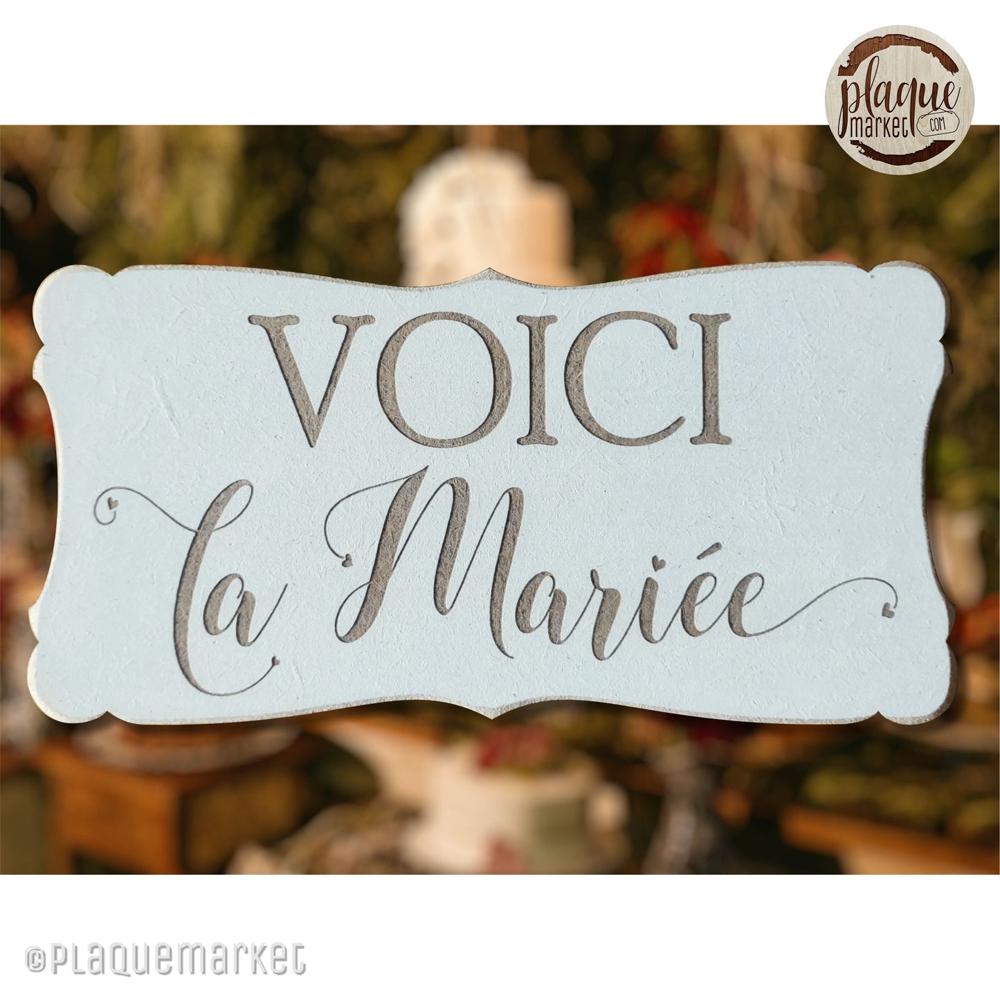 Voici la Mariée Plaque de PlaqueMarket
