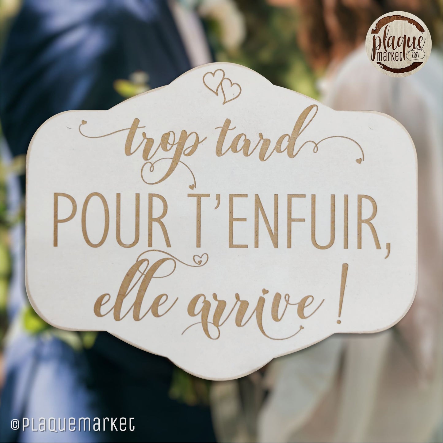 Trop tard pour t’enfuir Plaque de PlaqueMarket