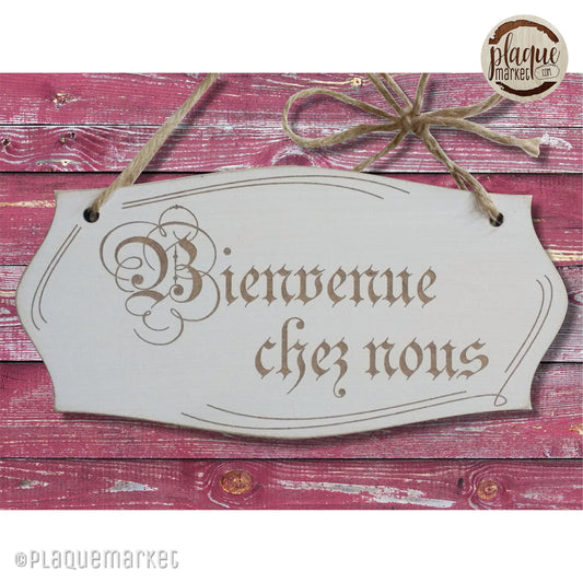 Bienvenue chez nous plaque  de PlaqueMarket